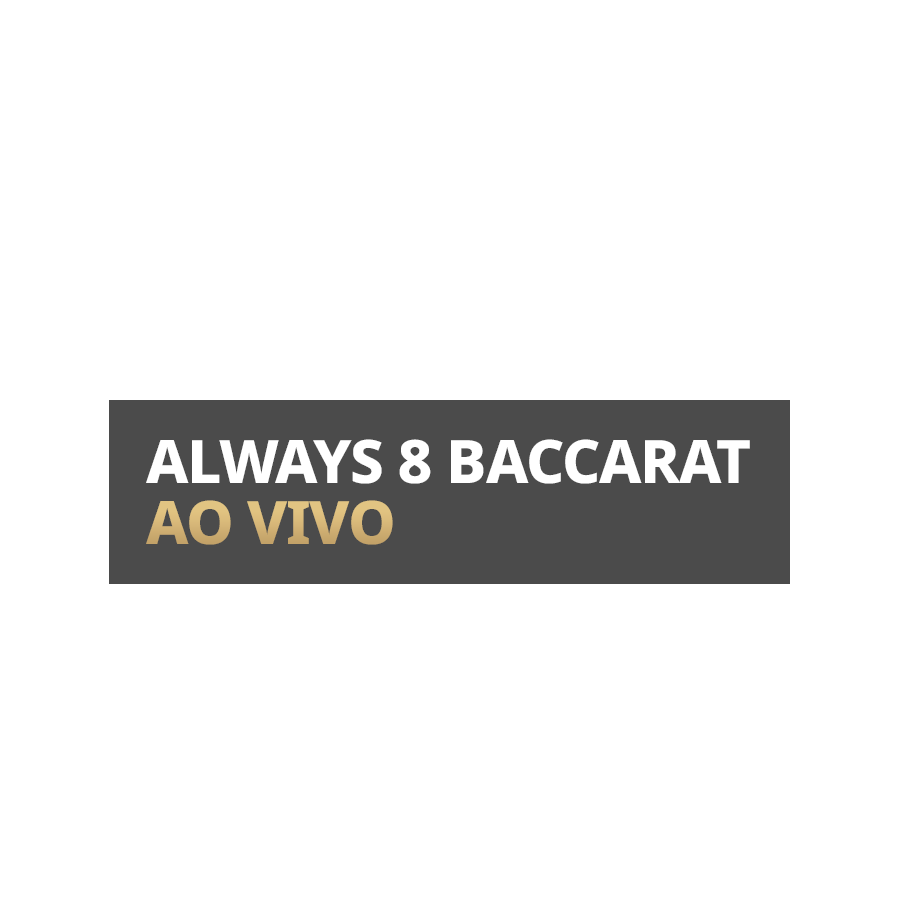 Always 8 Baccarat em Betfair Cassino