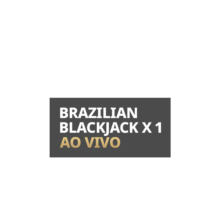 Brazilian BlackjackX 1 Ao Vivo em Betfair Cassino