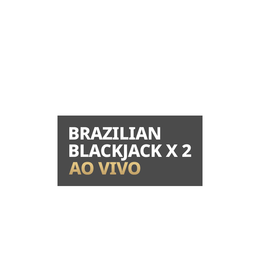 Brazilian BlackjackX 2 Ao Vivo em Betfair Cassino