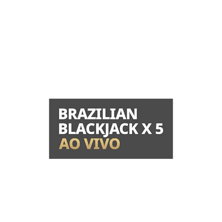 Brazilian BlackjackX 5 Ao Vivo em Betfair Cassino