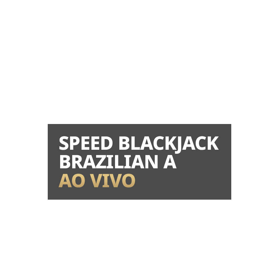 Speed Blackjack Brazilian A Ao Vivo em Betfair Cassino