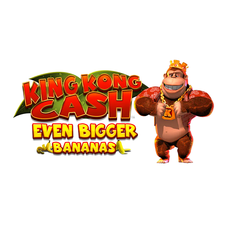 King Kong Cash Even Bigger Bananas