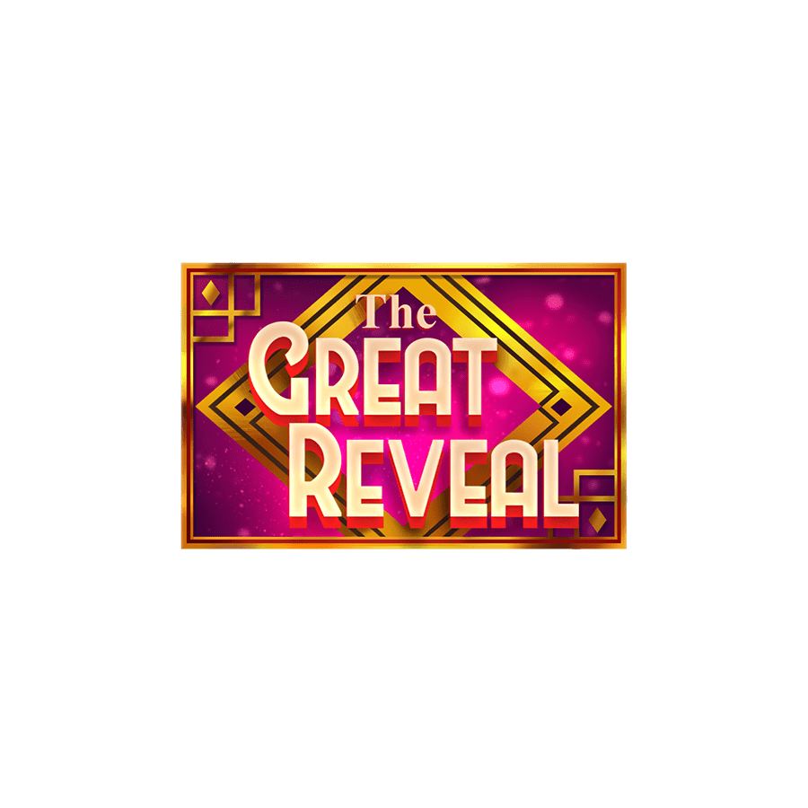 The Great Reveal