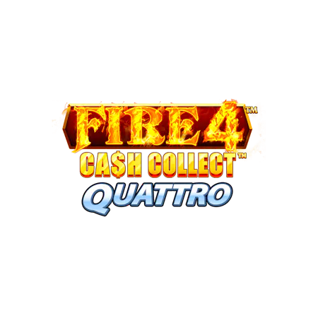 Fire 4 Cash Collect Quattro on Betfair Casino