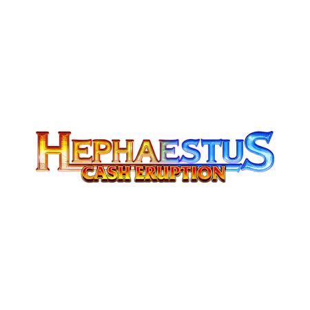Cash Eruption Hephaestus on Betfair Casino