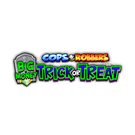 Cops 'n Robbers Big Trick or Treat - Betfair Casino