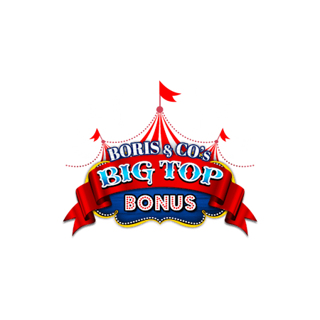 Boris & Co's Big Top Bonus