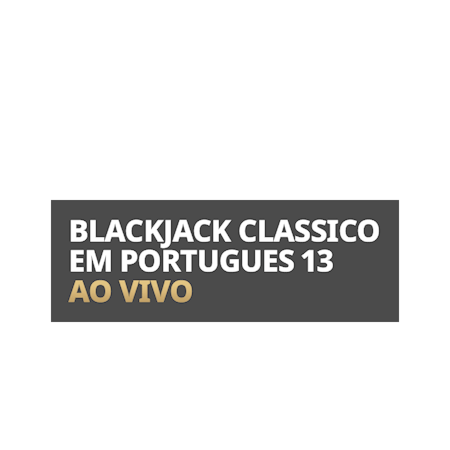 Blackjack Classico em Portugues 13 em Betfair Cassino