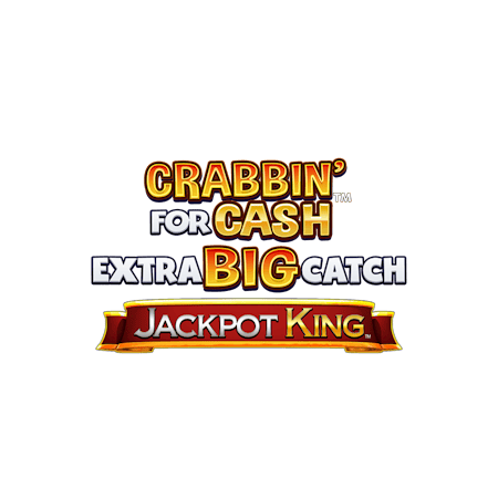 Crabbin’ For Cash Extra Big Catch Jackpot King on Betfair Casino