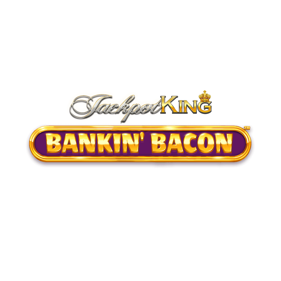 Banking Bacon Jackpot King on Betfair Casino