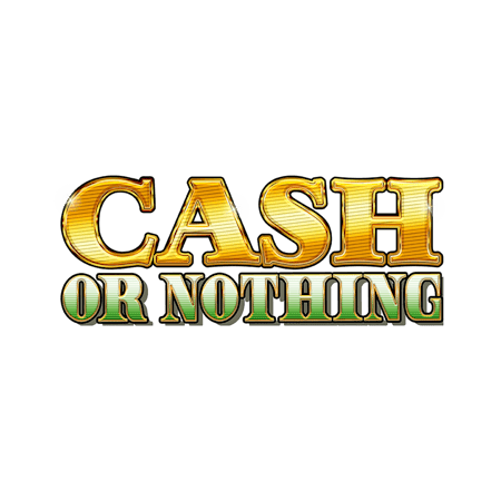 Cash or Nothing on Betfair Casino