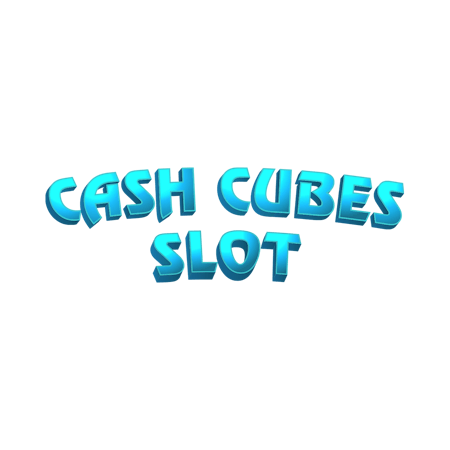 Cash Cubes Slot