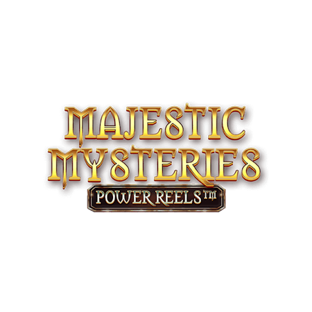 Majestic Mysteries Power Reels den Betfair Kasino