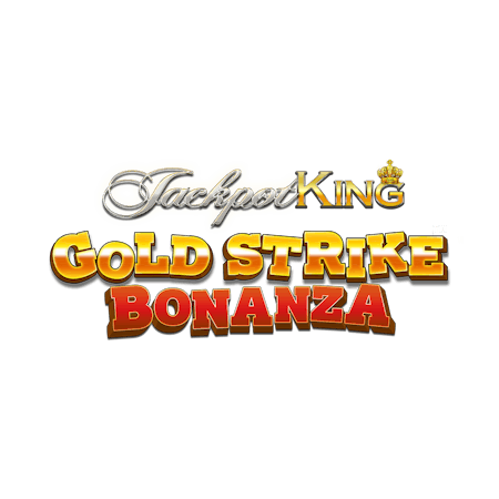 Gold Strike Bonanza Jackpot King em Betfair Cassino