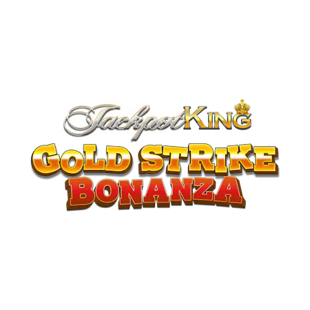 Gold Strike Bonanza Jackpot King on Betfair Casino