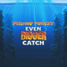 Fishin' Frenzy: Even Bigger Catch