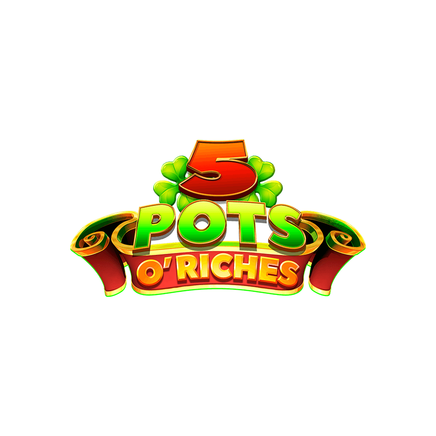 5 Pots O' Riches