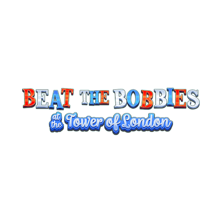 Beat the Bobbies Tower of London on Betfair Bingo