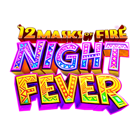 12 Masks of Fire: Night Fever on Betfair Casino