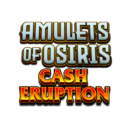 Cash Eruption Amulets of Osiris Mega Jackpots on Betfair Casino