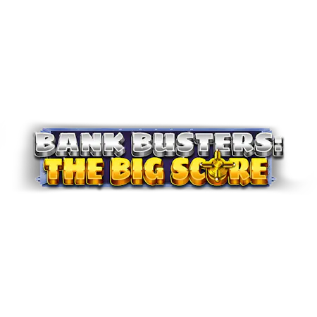 Bank Busters: The Big Score - Betfair Casino