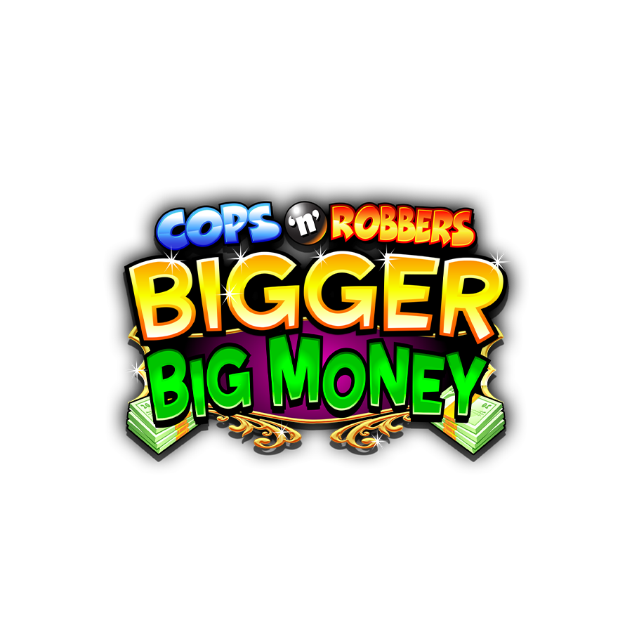 Cops N' Robbers: Bigger Big Money – Betfair Kaszinó