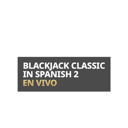 Blackjack Classic in Spanish 2 en Vivo - Betfair Casino
