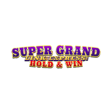 Super Grand Link Express: Hold & Win - Betfair Casino