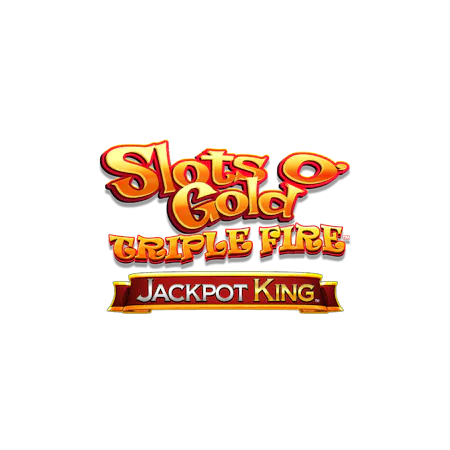 Slots O' Gold Triple Fire JPK den Betfair Kasino