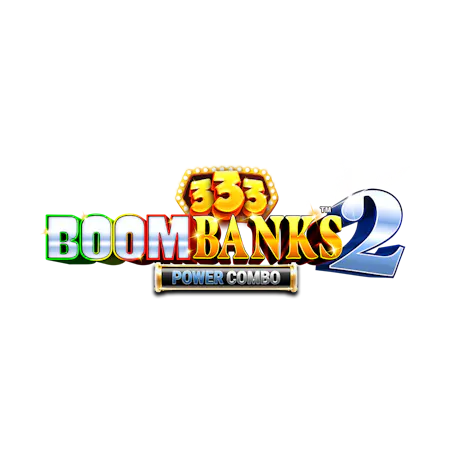 333 Boom Banks 2 - Betfair Casino