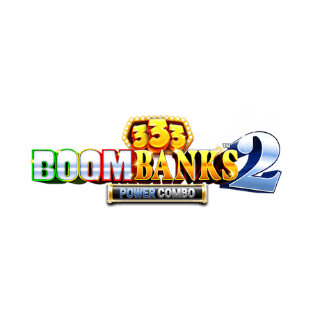 333 Boom Banks 2 on Betfair Casino