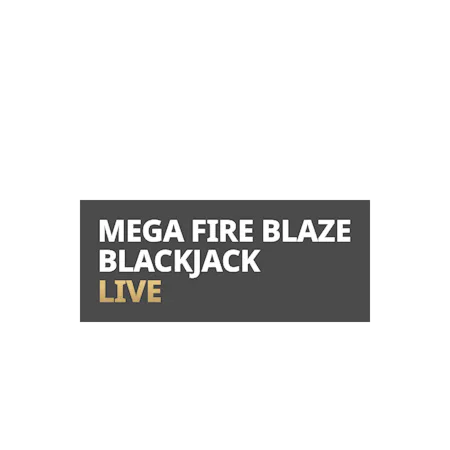 Mega Fire Blaze Blackjack Live on Betfair Casino