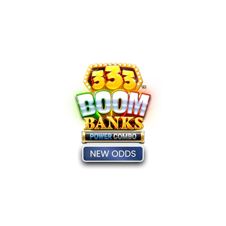 333 Boom Banks Power Combo - Betfair Casino