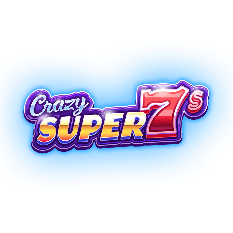 Crazy Super 7s