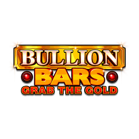 Bullion Bars Grab the Gold - Betfair Casino