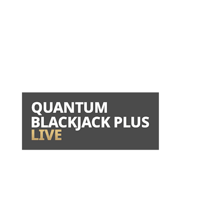 Live Quantum Blackjack Plus em Betfair Cassino