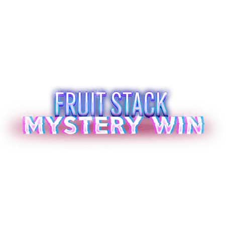 Fruit Stack Mystery Win den Betfair Kasino
