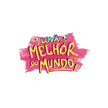 Luva Melhor Do Mundo - Betfair Casino