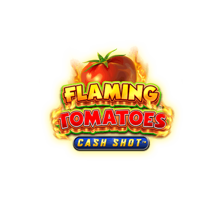 Flaming Tomatoes Cash Shot  em Betfair Cassino