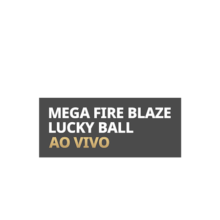 Mega Fire Blaze Lucky Ball Ao Vivo em Betfair Cassino
