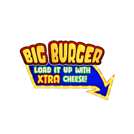 Big Burger Load it up with Xtra cheese on Betfair Bingo