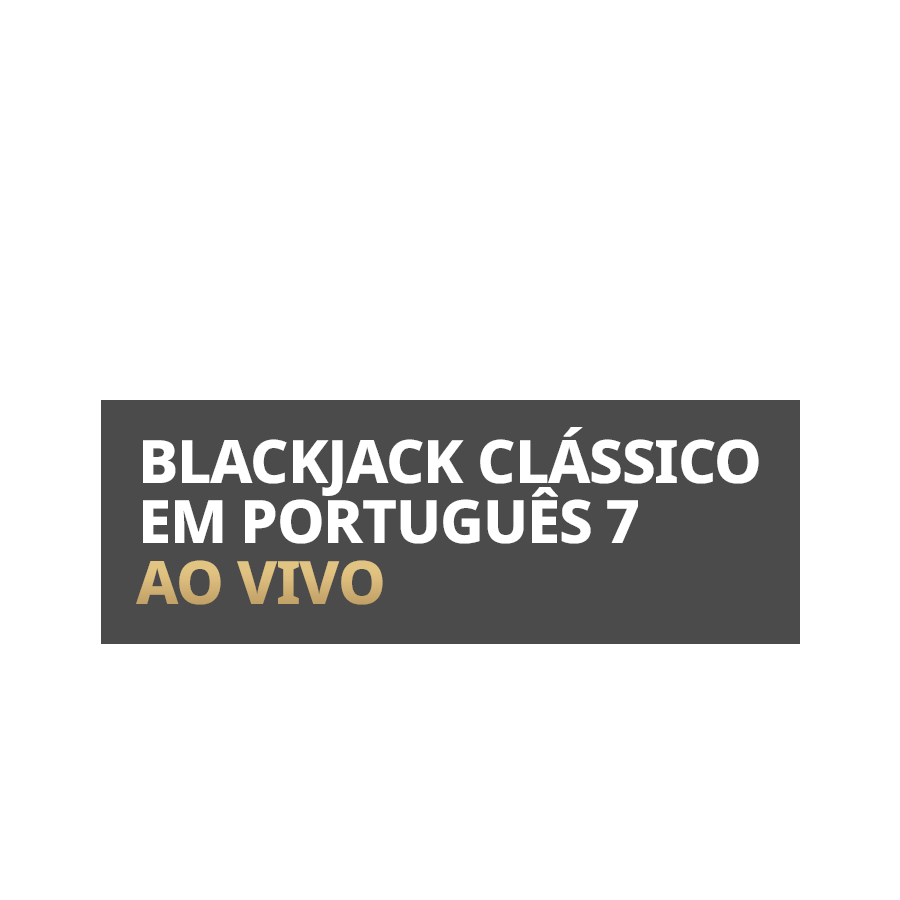 Blackjack Clássico em Português 7 – Betfair Kaszinó