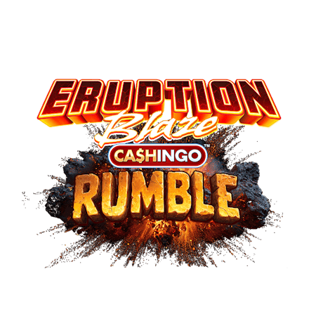 Eruption Blaze CashinGo Rumble on Betfair Casino