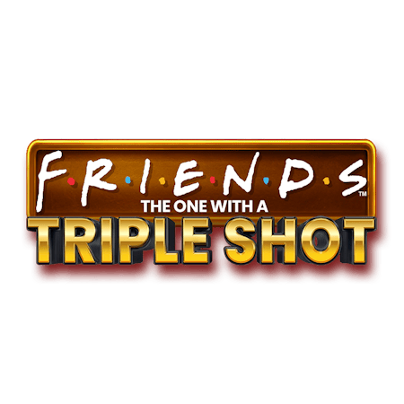 Friends The One With A Triple Shot on Betfair Casino