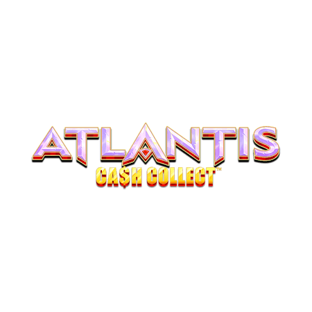 Atlantis Cash Collect™