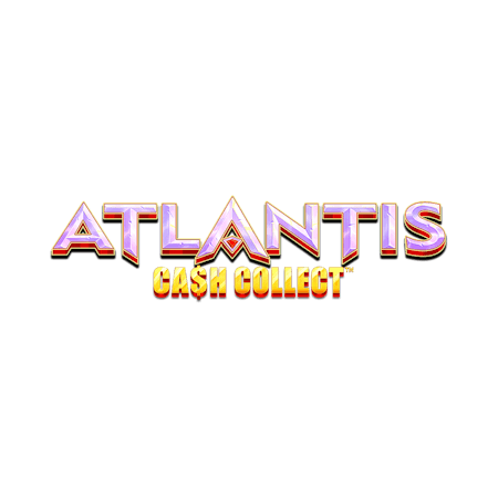 Atlantis Cash Collect™ - Betfair Casino