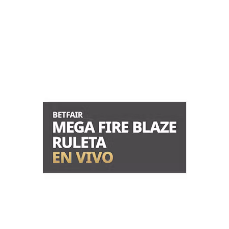 Betfair Mega Fire Blaze Rouleta En Vivo / Betfair Mega Fire Blaze Roulette Live - Betfair Casino