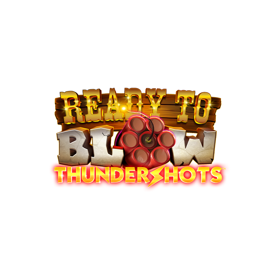 Ready to Blow - Thundershots - Betfair Casino