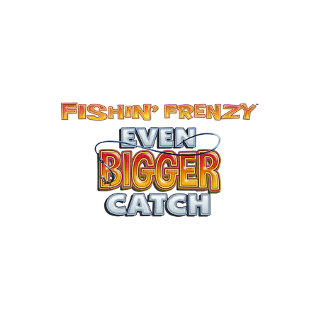 Fishin’ Frenzy Even Bigger Catch - Betfair Casino