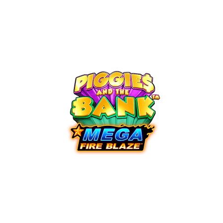 Mega Fire Blaze Piggies and the Bank - Betfair Casino